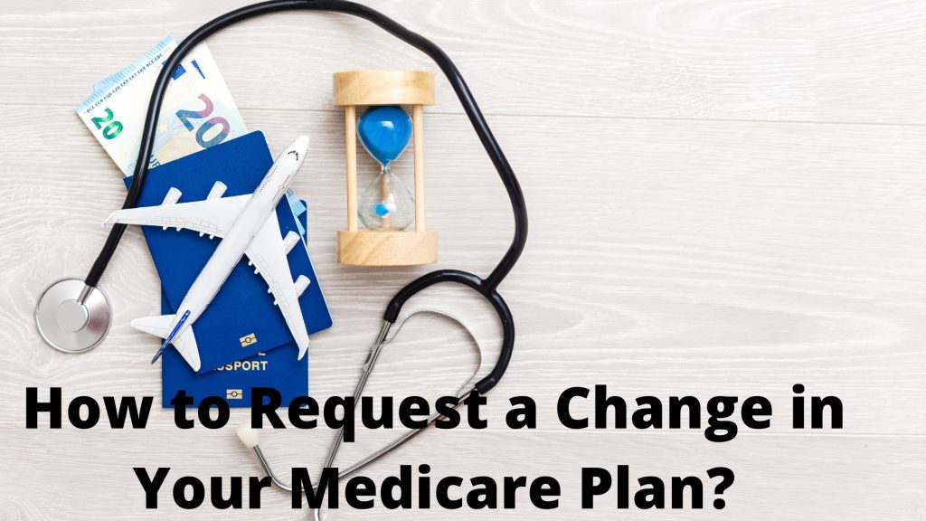 How To Request A Change In Your Medicare Plan Novitasphere